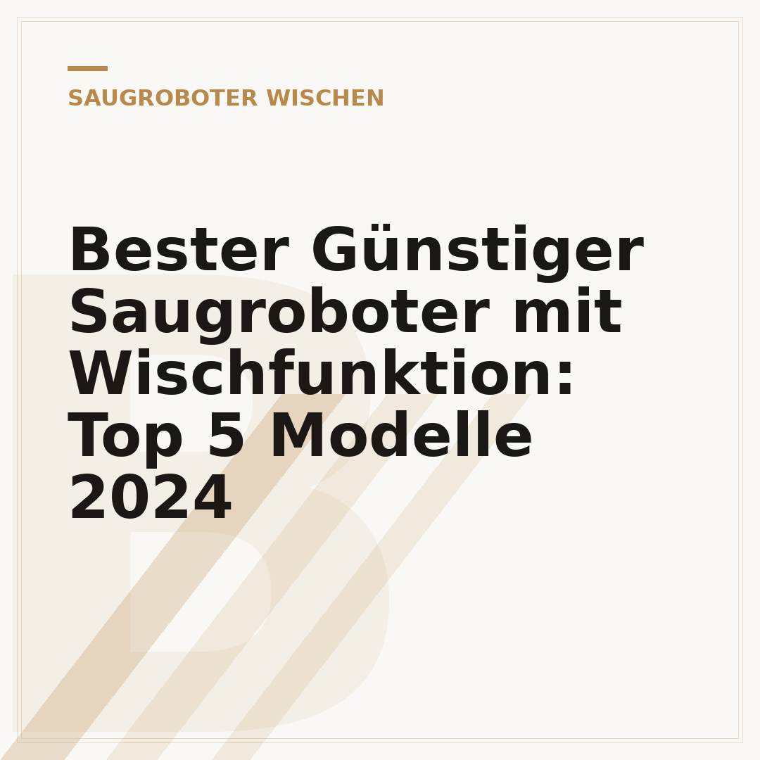 Bester Günstiger Saugroboter mit Wischfunktion: Top 5 Modelle 2024