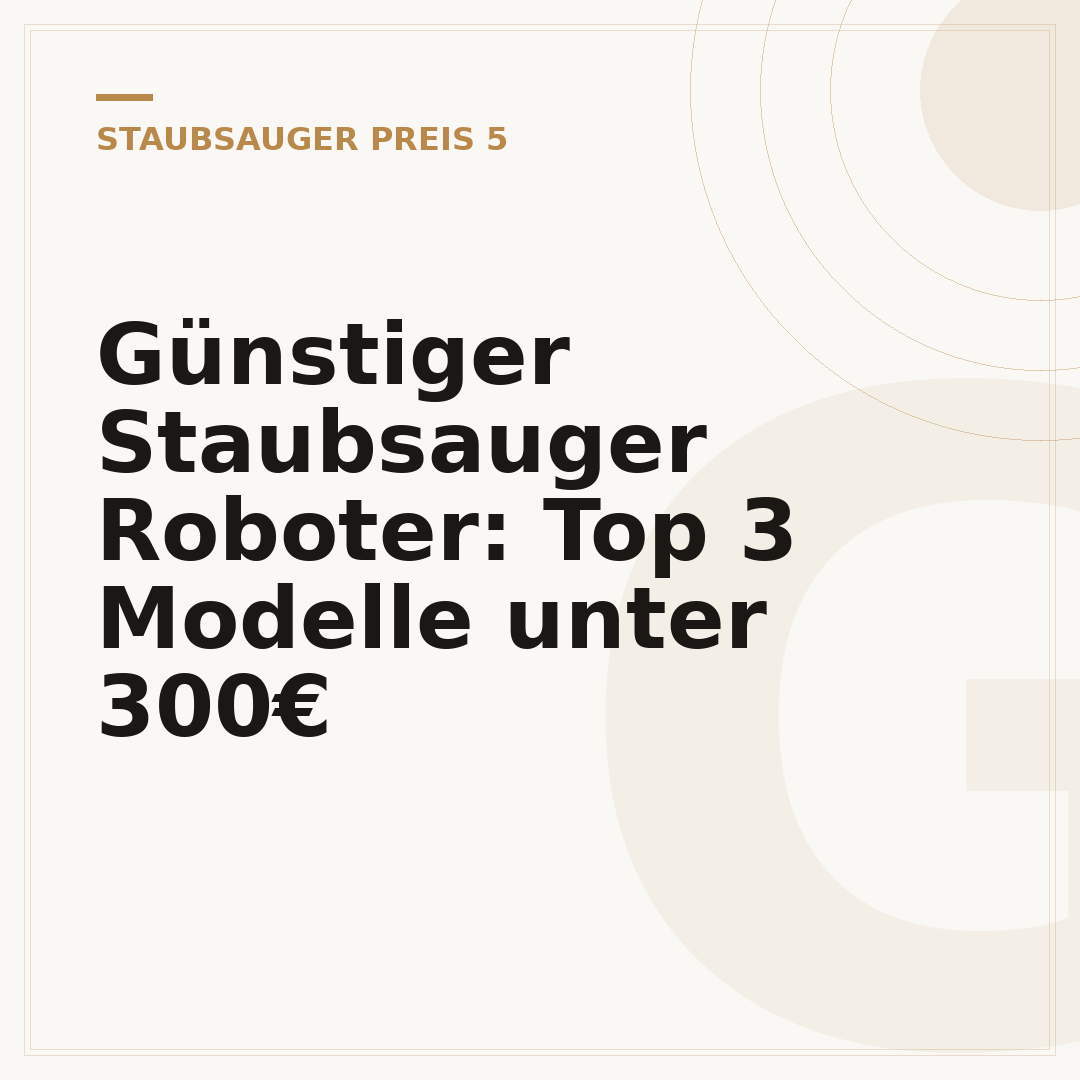 Günstiger Staubsauger Roboter: Top 3 Modelle unter 300€