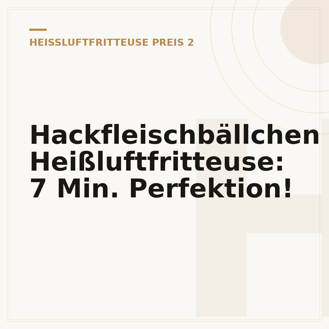 Hackfleischbällchen Heißluftfritteuse: 7 Min. Perfektion!