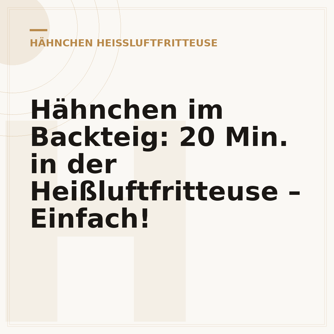 Hähnchen im Backteig: 20 Min. in der Heißluftfritteuse – Einfach!