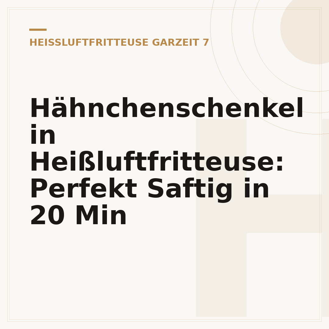 Hähnchenschenkel in Heißluftfritteuse: Perfekt Saftig in 20 Min