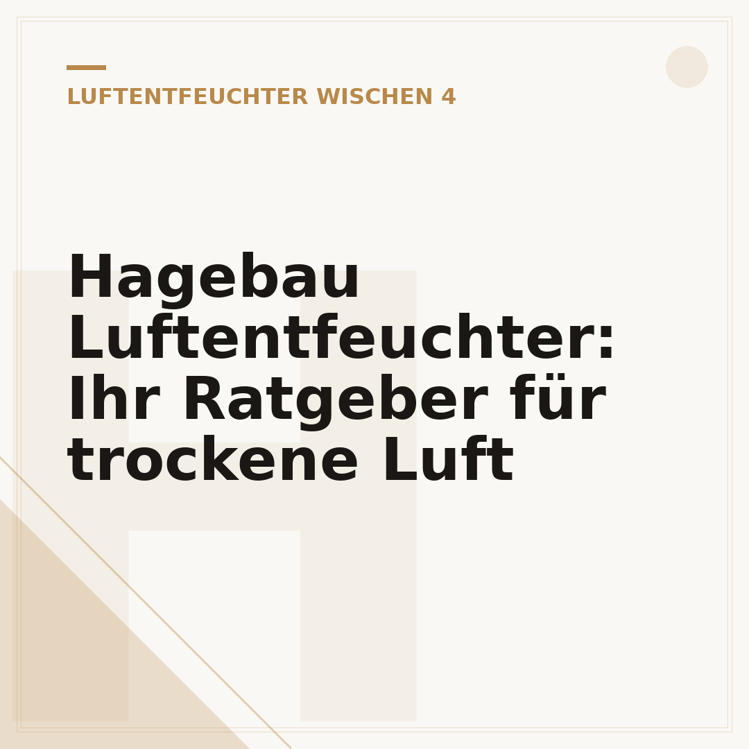 Hagebau Luftentfeuchter: Ihr Ratgeber für trockene Luft