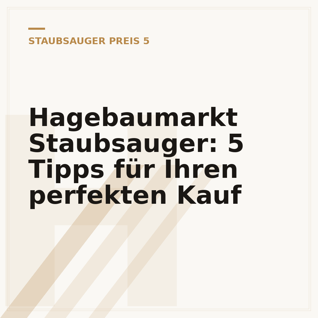 Hagebaumarkt Staubsauger: 5 Tipps für Ihren perfekten Kauf