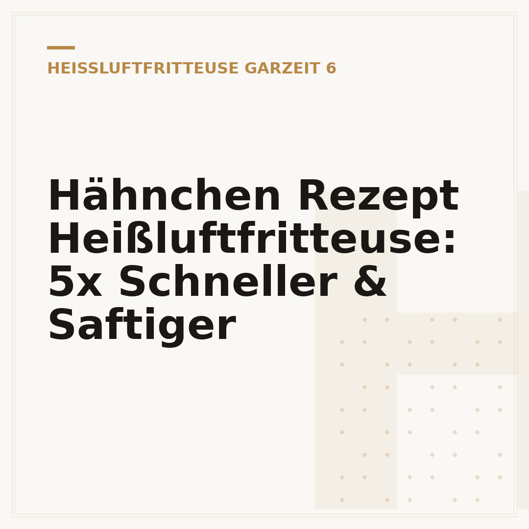 Hähnchen Rezept Heißluftfritteuse: 5x Schneller & Saftiger