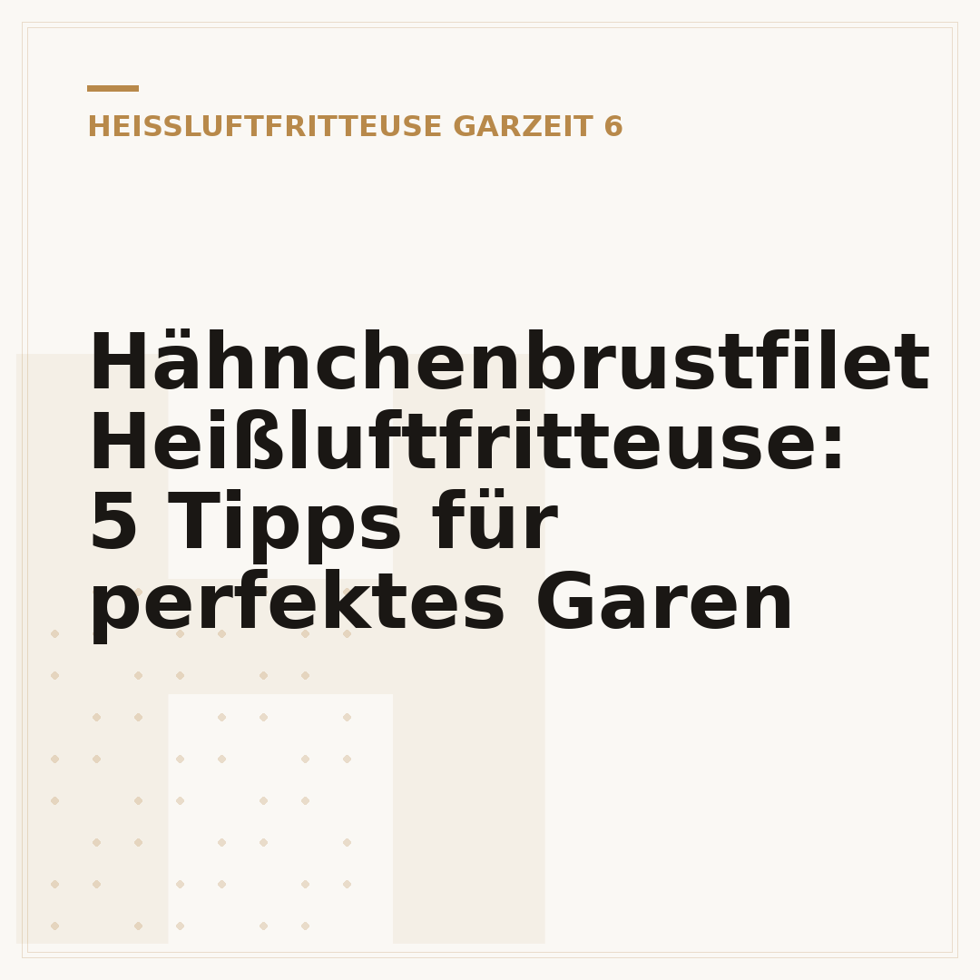 Hähnchenbrustfilet Heißluftfritteuse: 5 Tipps für perfektes Garen