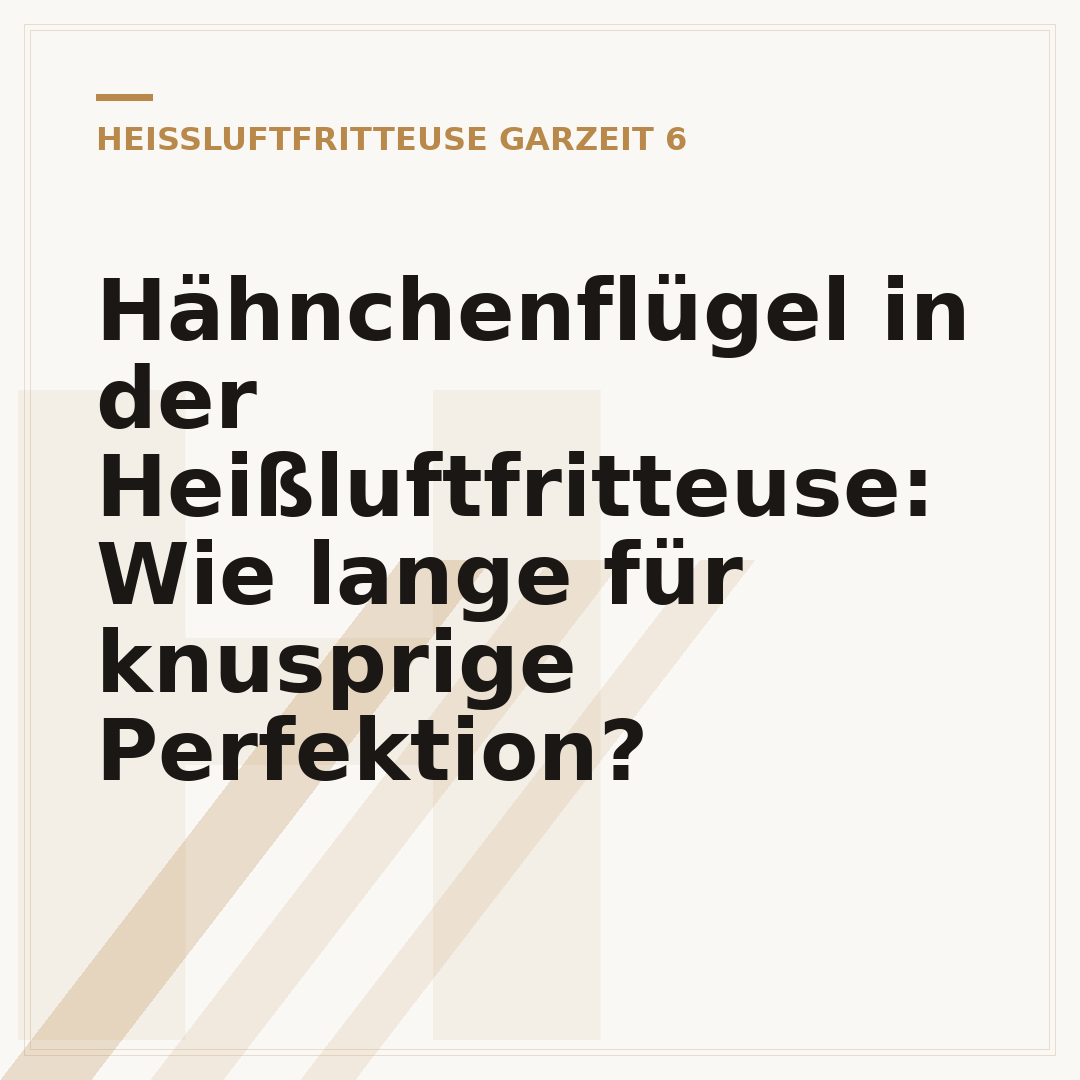Hähnchenflügel in der Heißluftfritteuse: Wie lange für knusprige Perfektion?