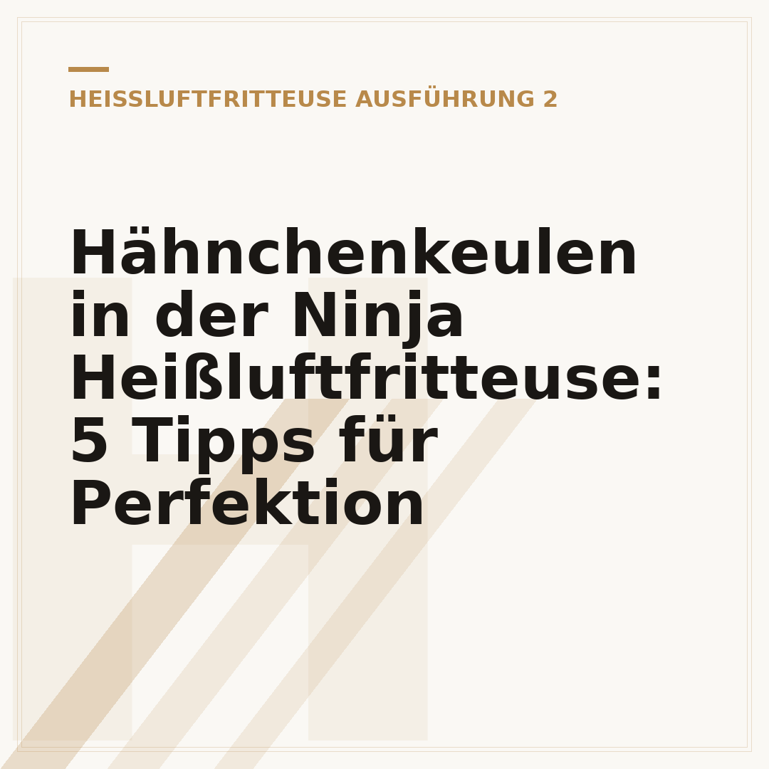 Hähnchenkeulen in der Ninja Heißluftfritteuse: 5 Tipps für Perfektion