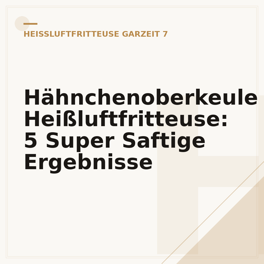Hähnchenoberkeule Heißluftfritteuse: 5 Super Saftige Ergebnisse