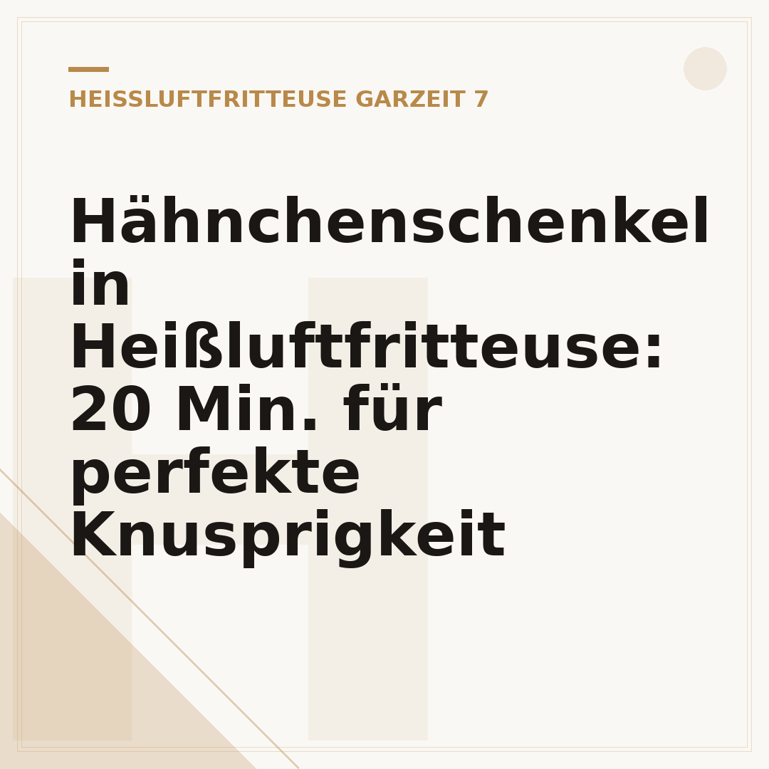 Hähnchenschenkel in Heißluftfritteuse: 20 Min. für perfekte Knusprigkeit