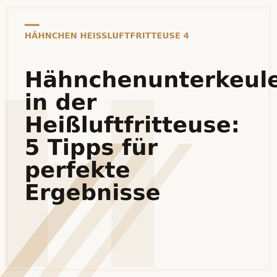 Hähnchenunterkeulen in der Heißluftfritteuse: 5 Tipps für perfekte Ergebnisse
