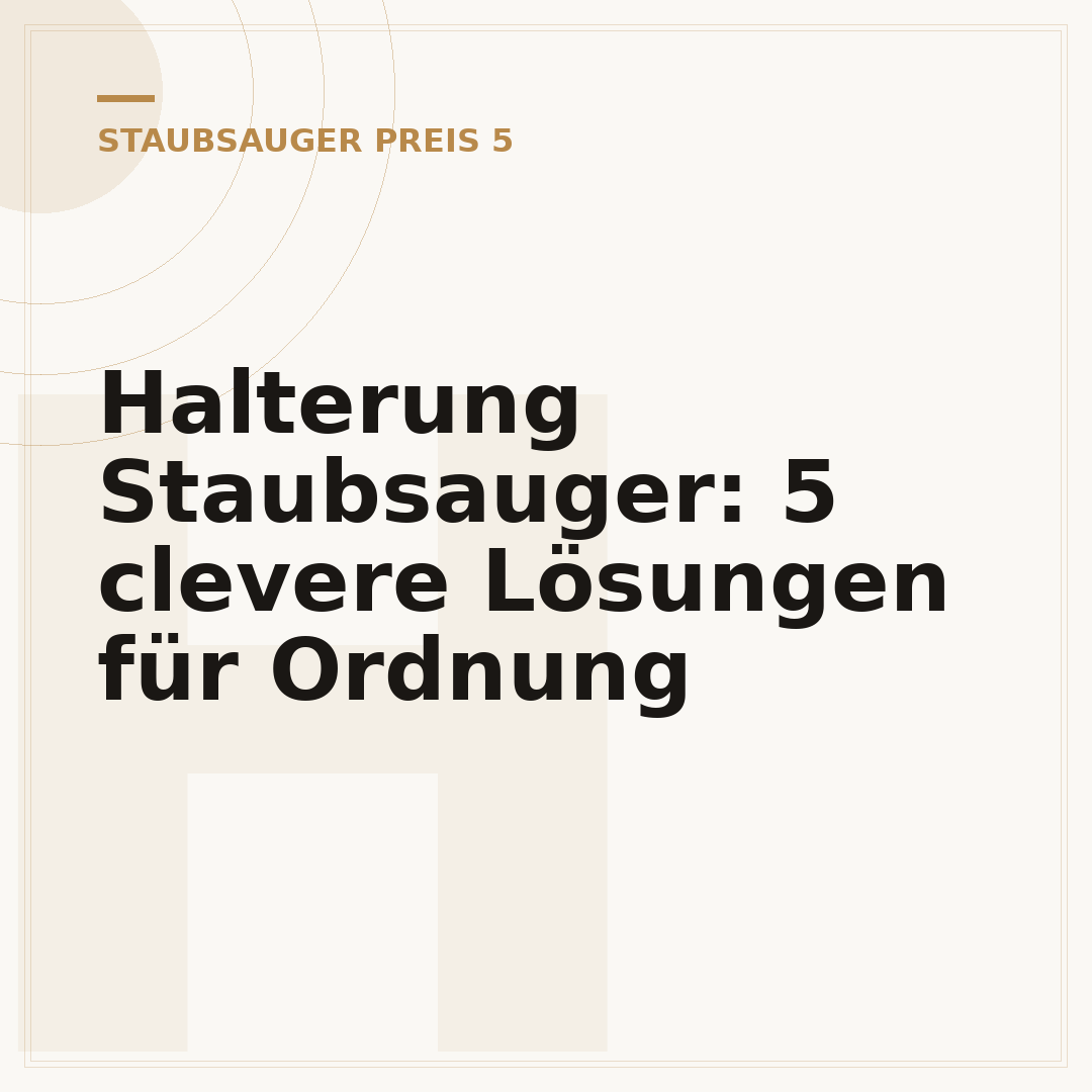 Halterung Staubsauger: 5 clevere Lösungen für Ordnung