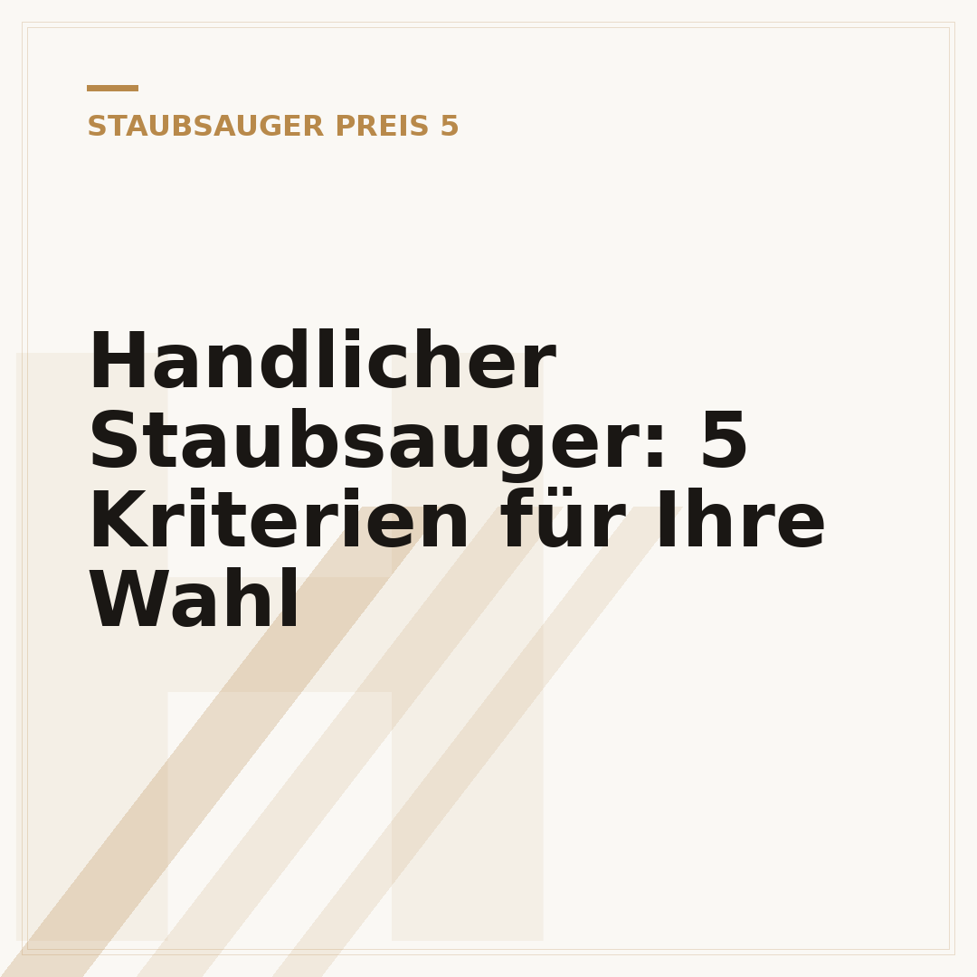 Handlicher Staubsauger: 5 Kriterien für Ihre Wahl