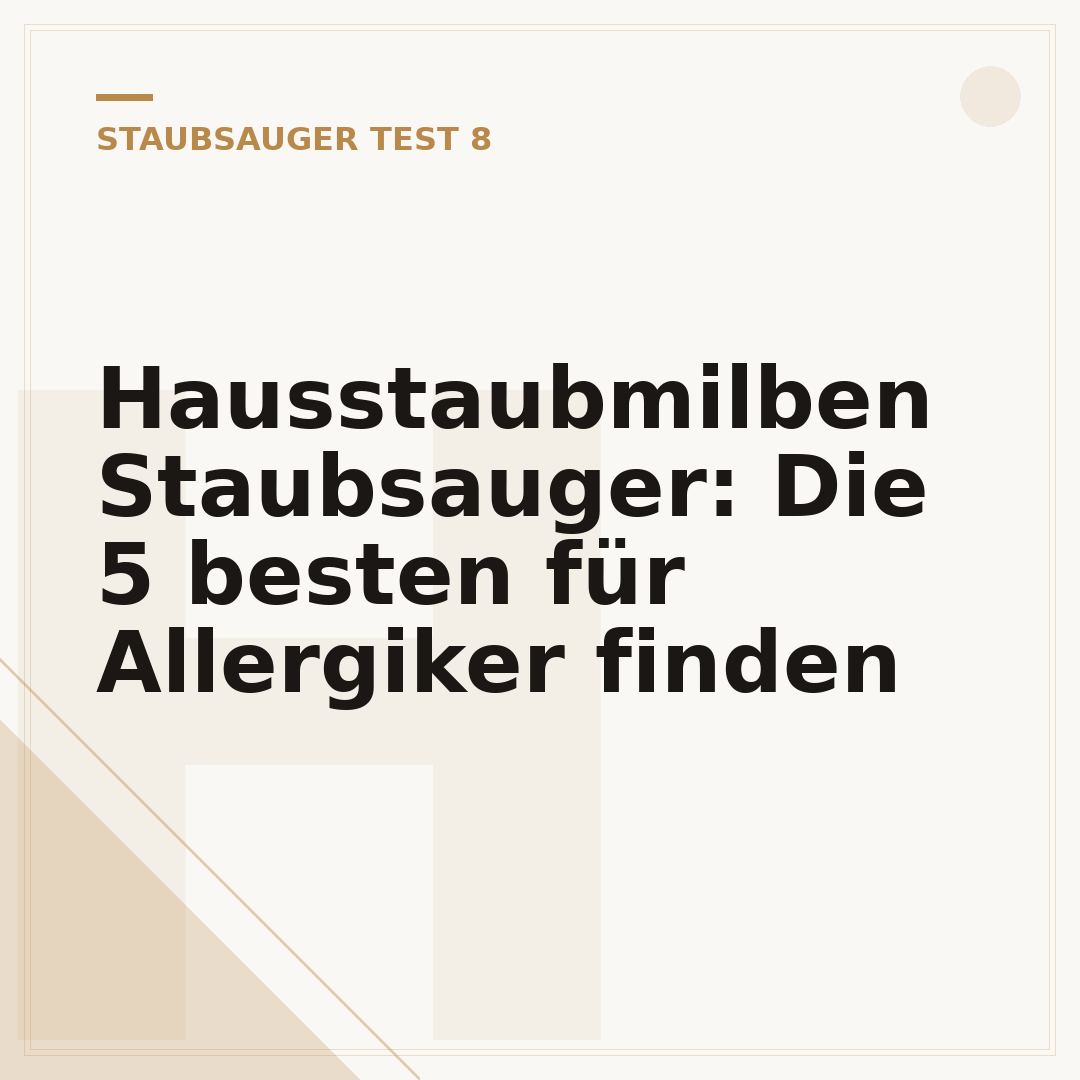 Hausstaubmilben Staubsauger: Die 5 besten für Allergiker finden
