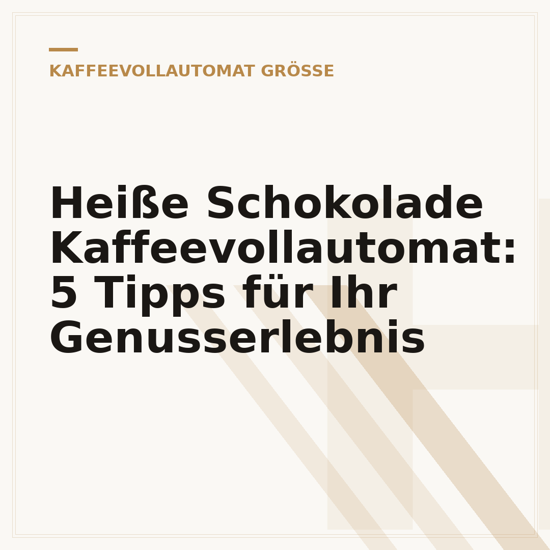 Heiße Schokolade Kaffeevollautomat: 5 Tipps für Ihr Genusserlebnis