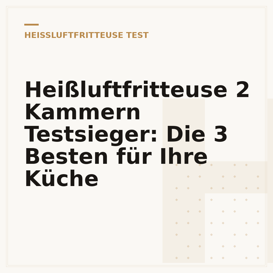 Heißluftfritteuse 2 Kammern Testsieger: Die 3 Besten für Ihre Küche