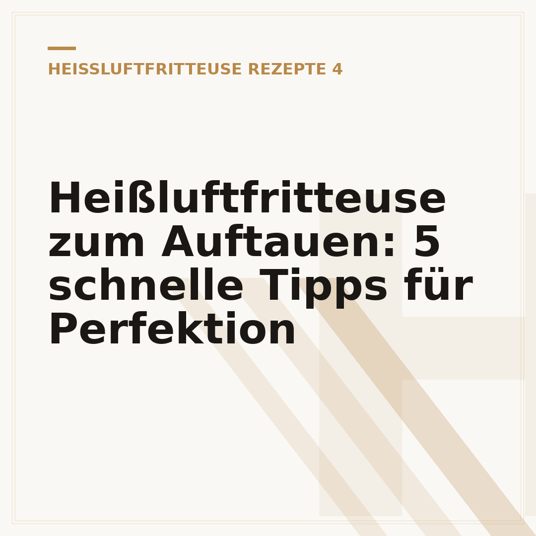Heißluftfritteuse zum Auftauen: 5 schnelle Tipps für Perfektion