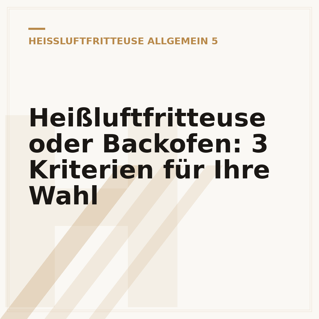 Heißluftfritteuse oder Backofen: 3 Kriterien für Ihre Wahl