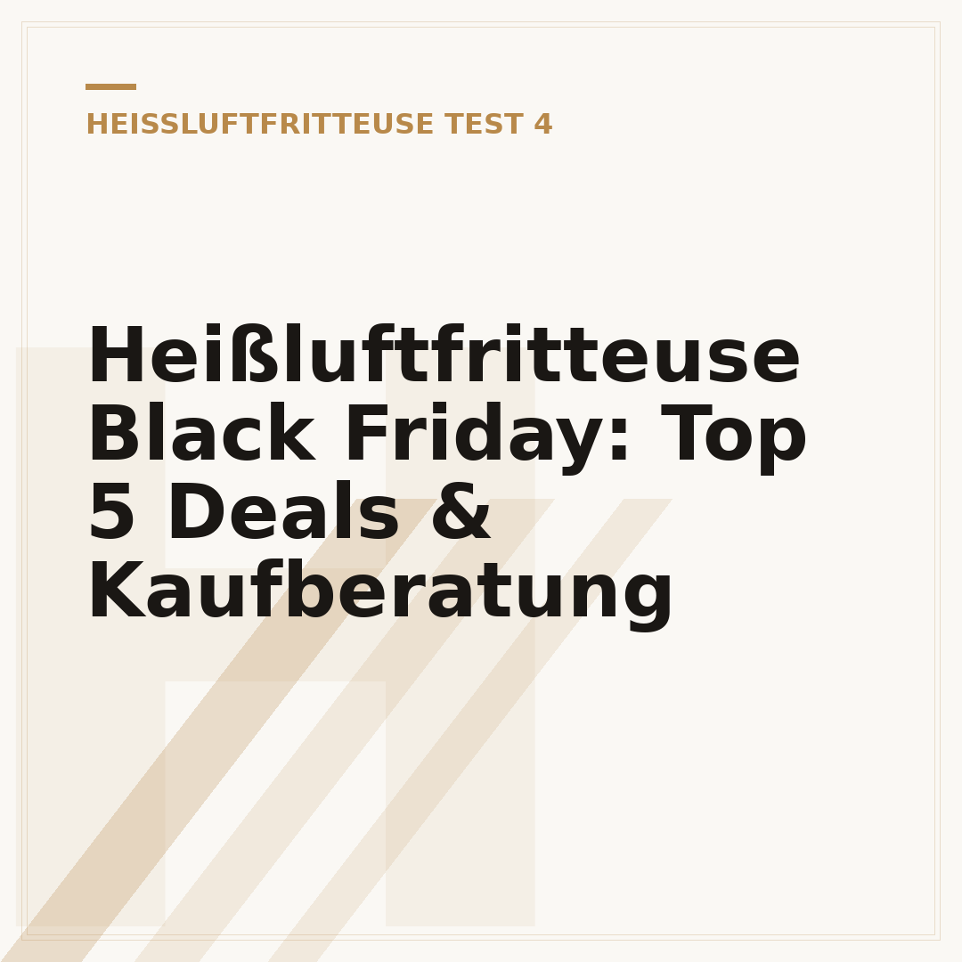Heißluftfritteuse Black Friday: Top 5 Deals & Kaufberatung