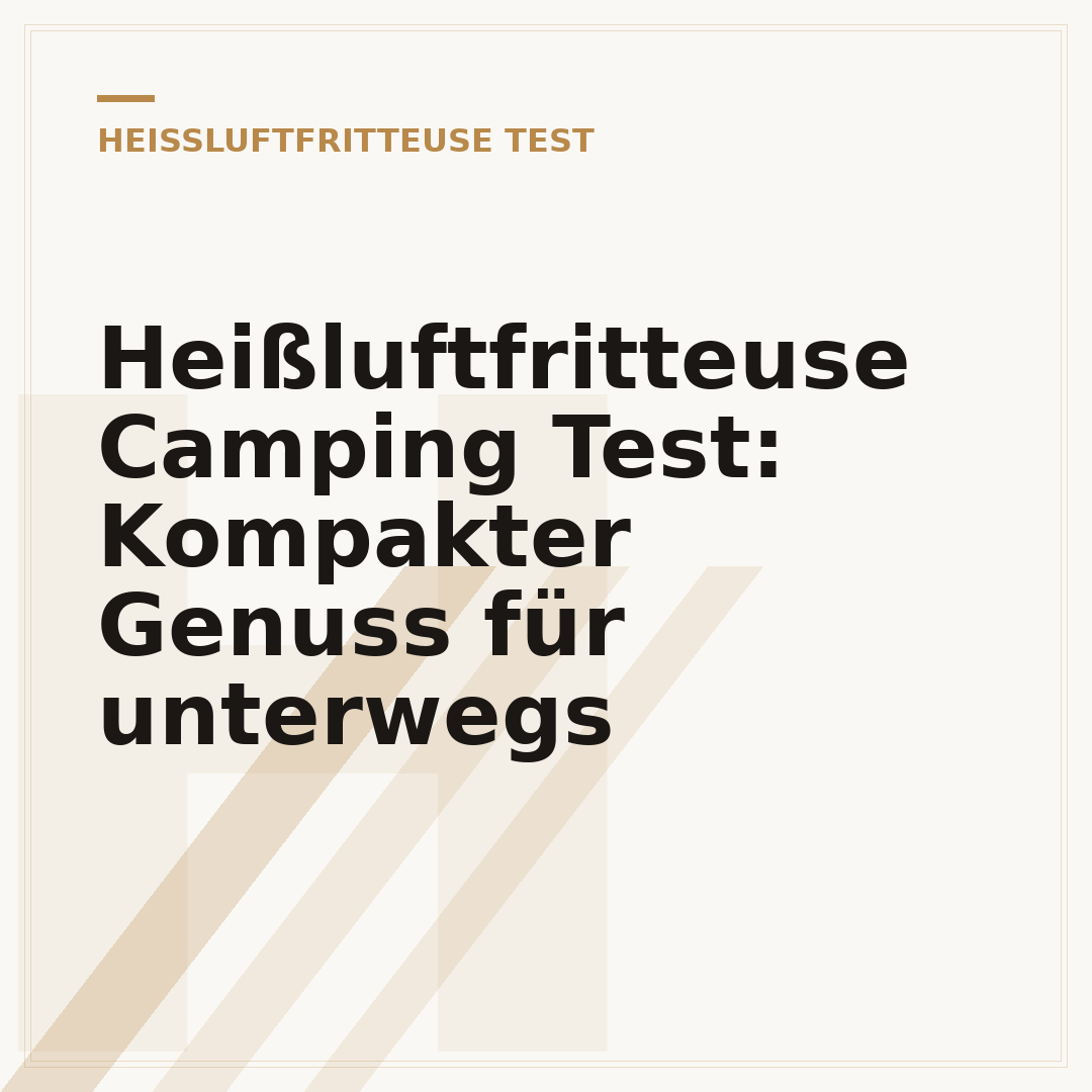 Heißluftfritteuse Camping Test: Kompakter Genuss für unterwegs
