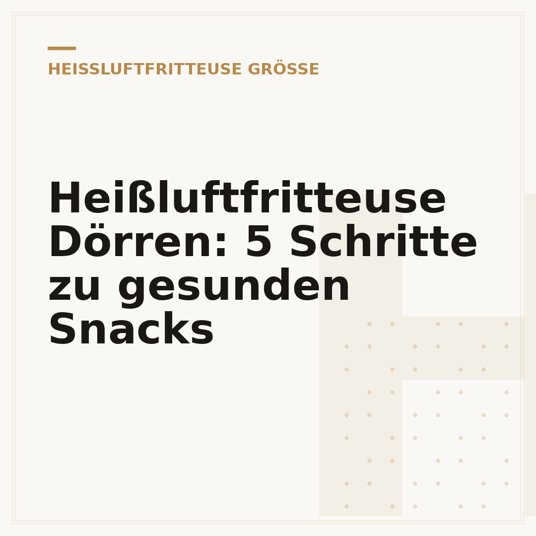 Heißluftfritteuse Dörren: 5 Schritte zu gesunden Snacks