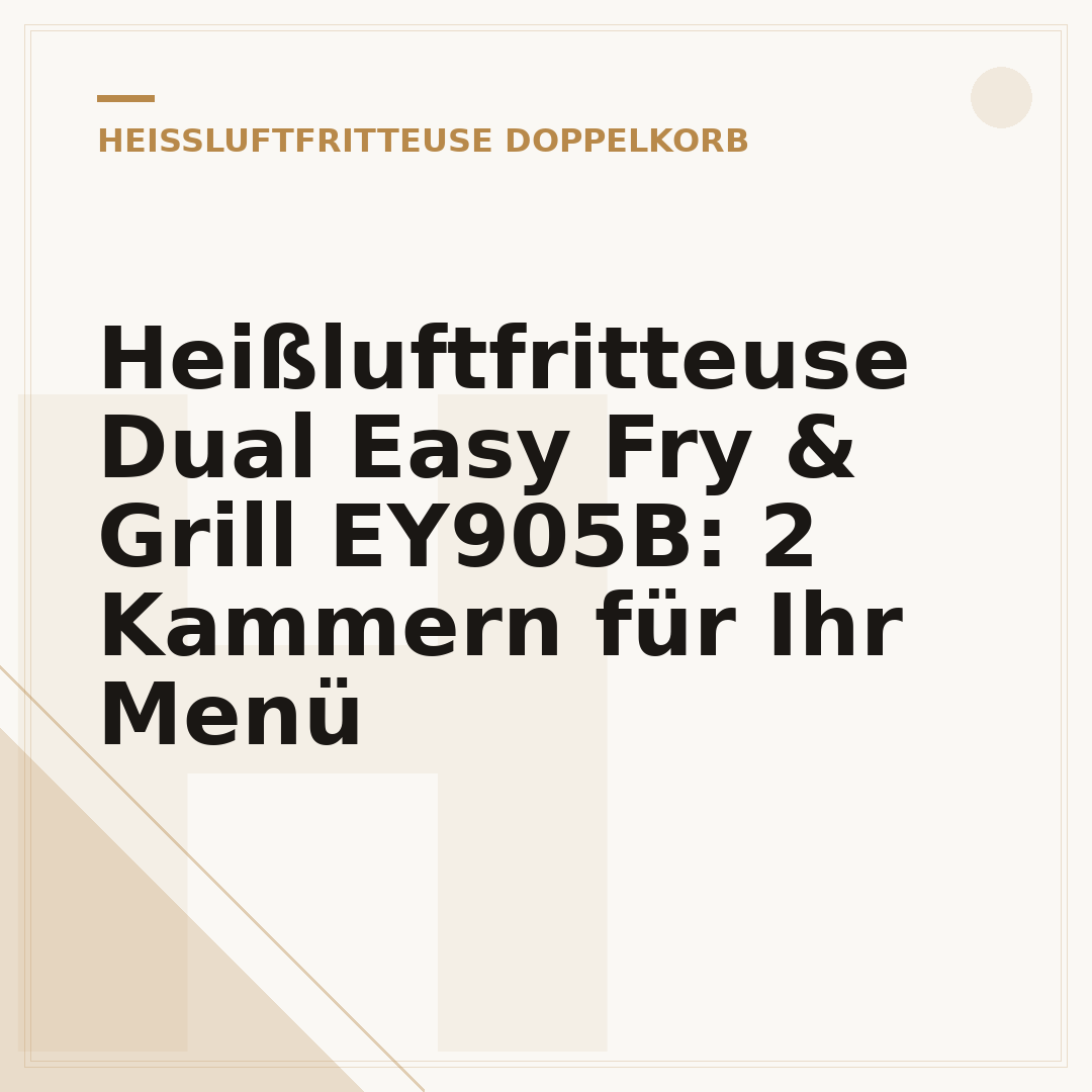 Heißluftfritteuse Dual Easy Fry & Grill EY905B: 2 Kammern für Ihr Menü