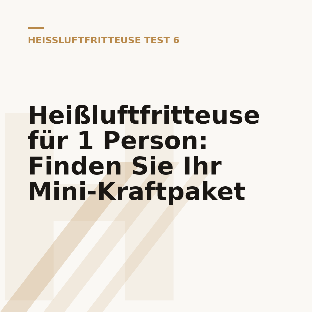 Heißluftfritteuse für 1 Person: Finden Sie Ihr Mini-Kraftpaket