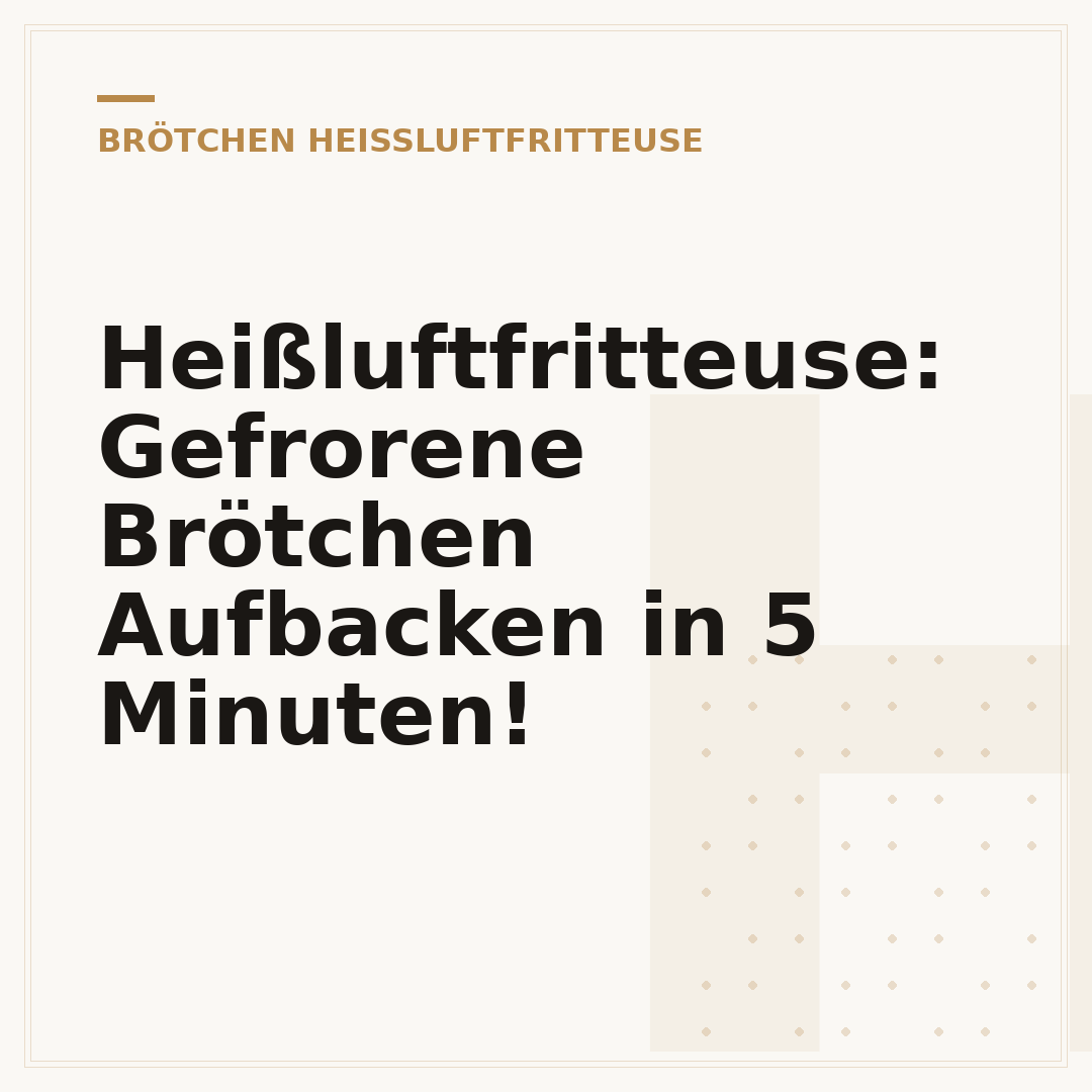 Heißluftfritteuse: Gefrorene Brötchen Aufbacken in 5 Minuten!