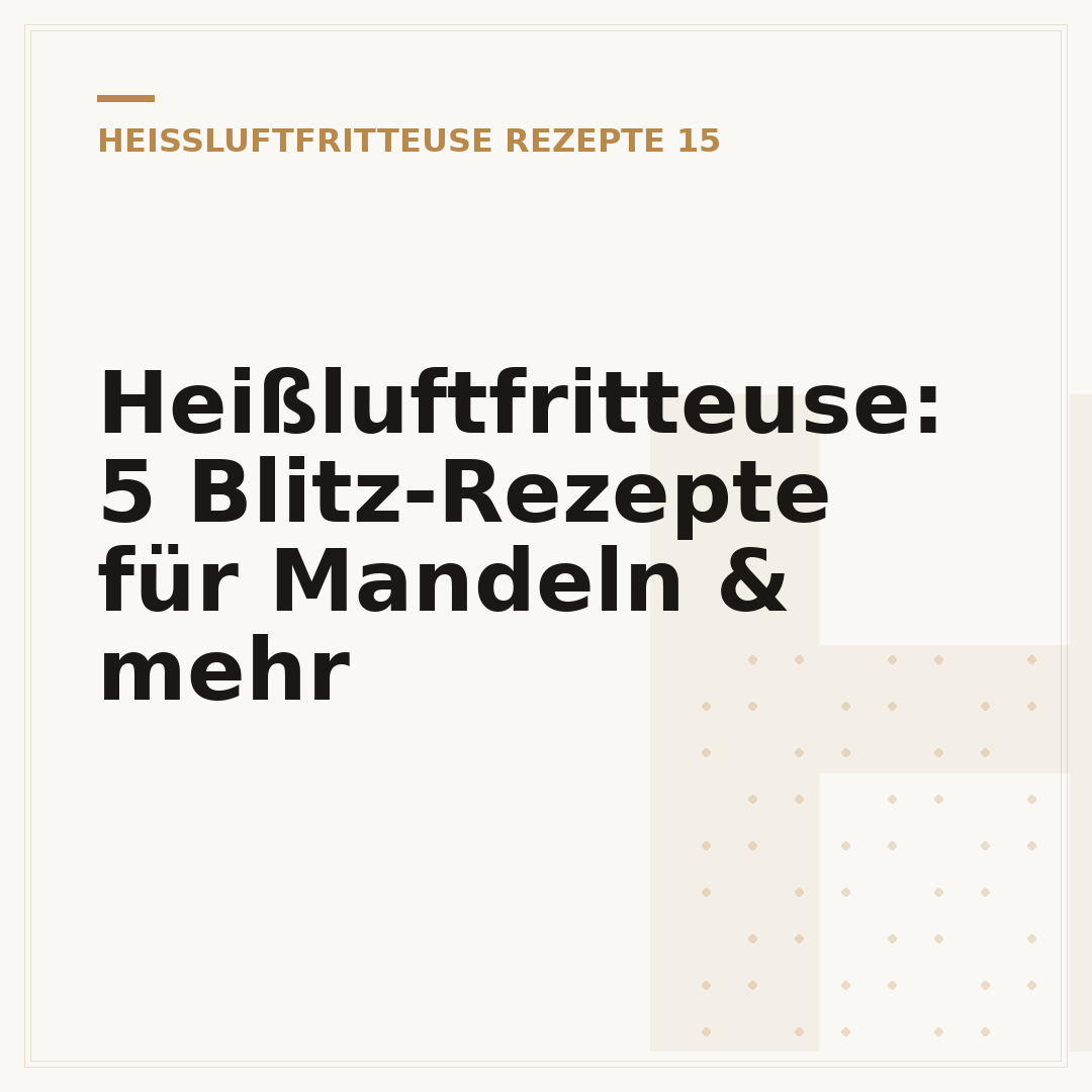 Heißluftfritteuse: 5 Blitz-Rezepte für Mandeln & mehr