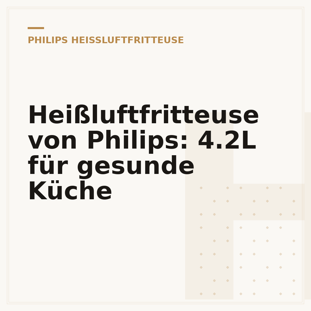 Heißluftfritteuse von Philips: 4.2L für gesunde Küche