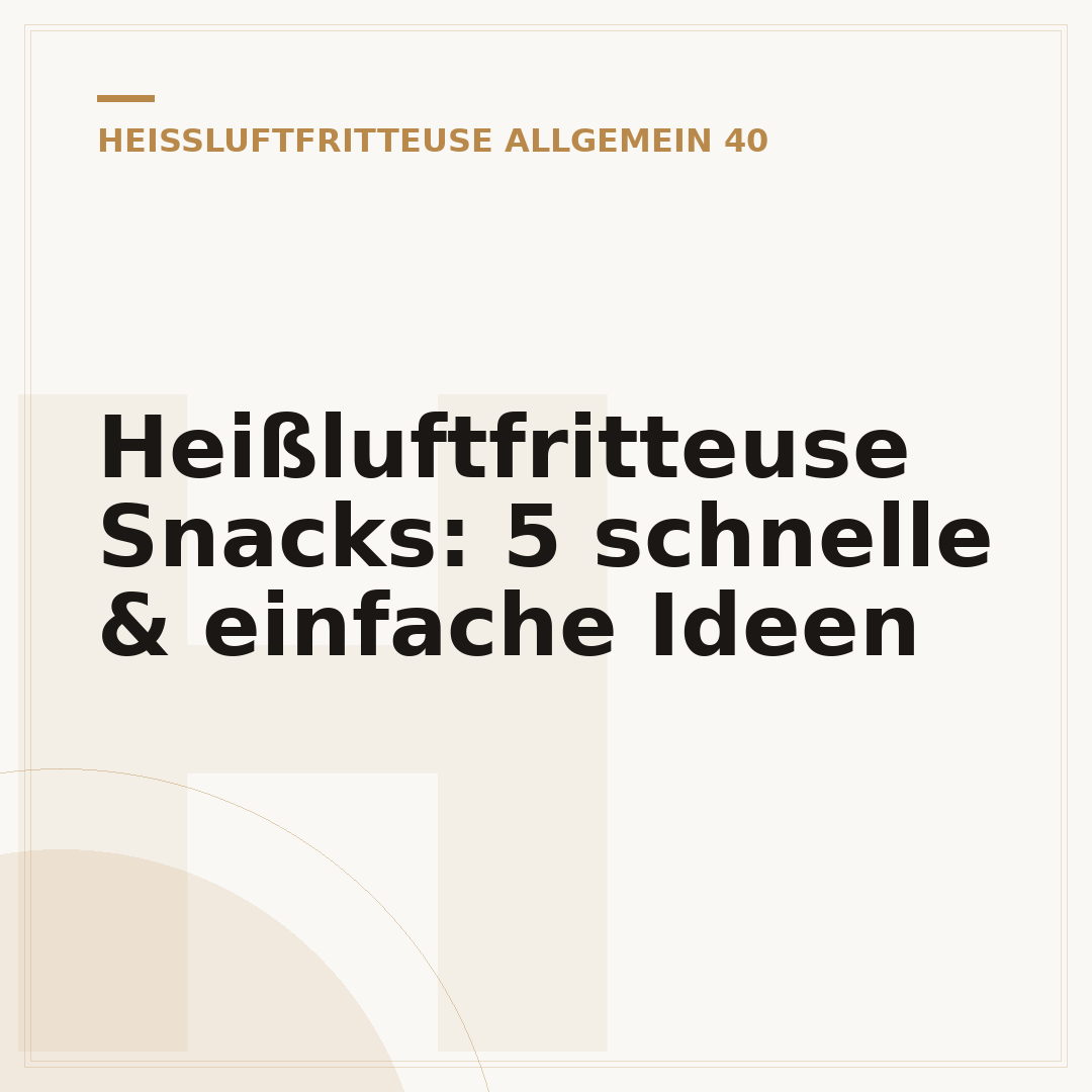 Heißluftfritteuse Snacks: 5 schnelle & einfache Ideen