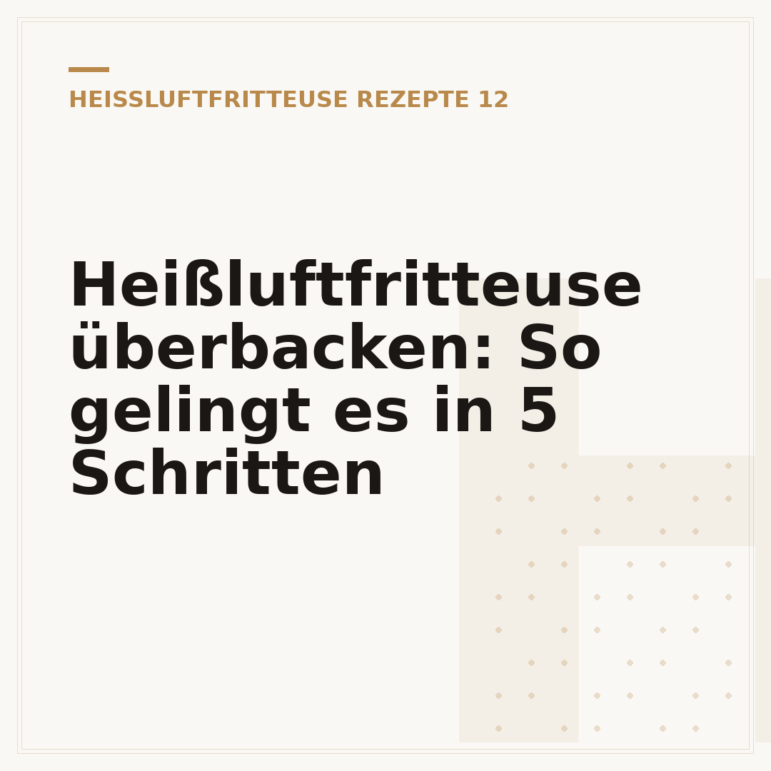 Heißluftfritteuse überbacken: So gelingt es in 5 Schritten