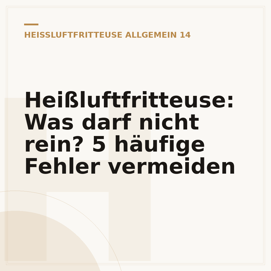 Heißluftfritteuse: Was darf nicht rein? 5 häufige Fehler vermeiden