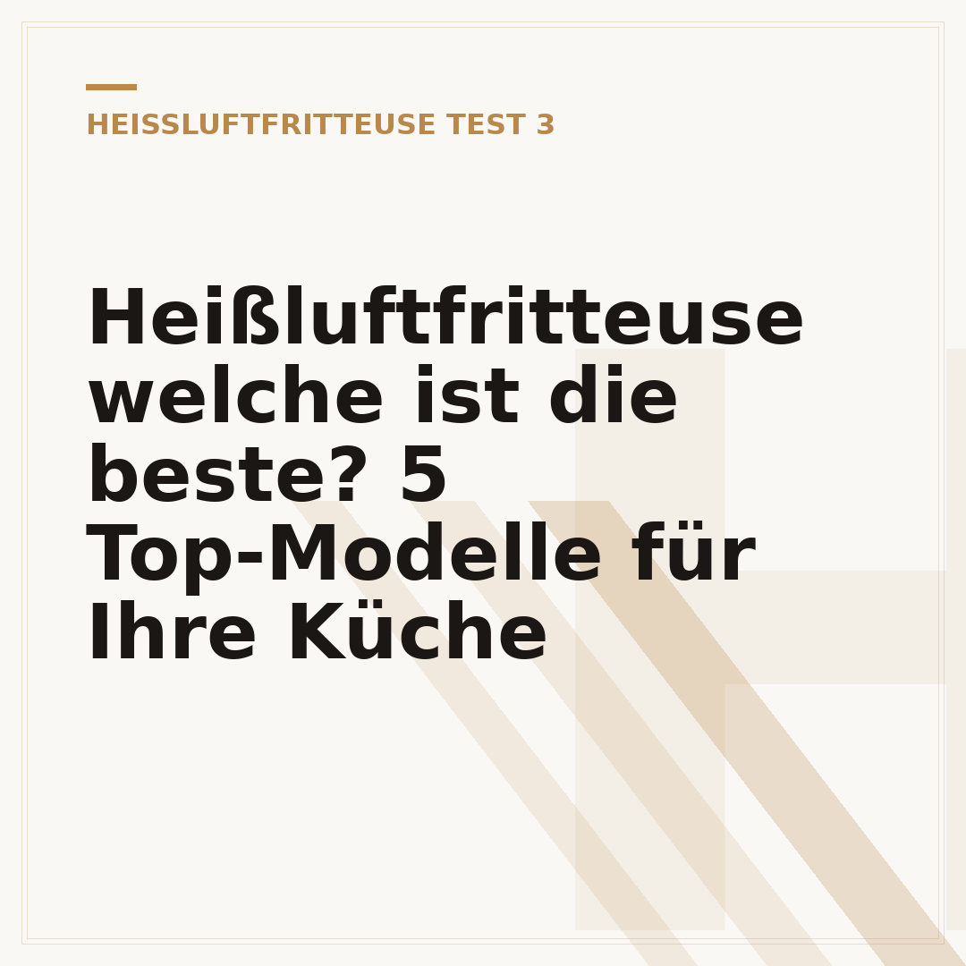Heißluftfritteuse welche ist die beste? 5 Top-Modelle für Ihre Küche