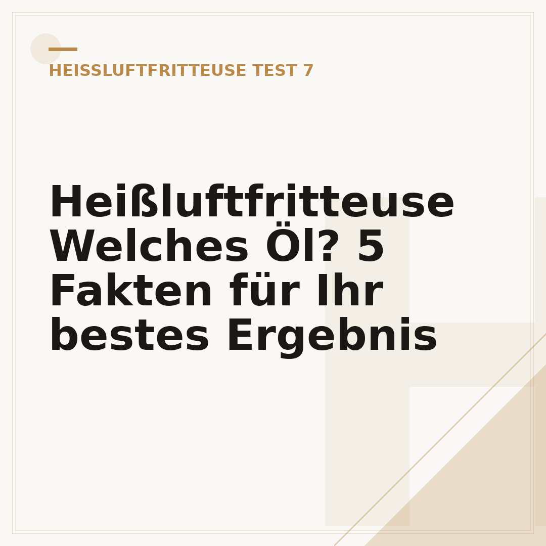 Heißluftfritteuse Welches Öl? 5 Fakten für Ihr bestes Ergebnis