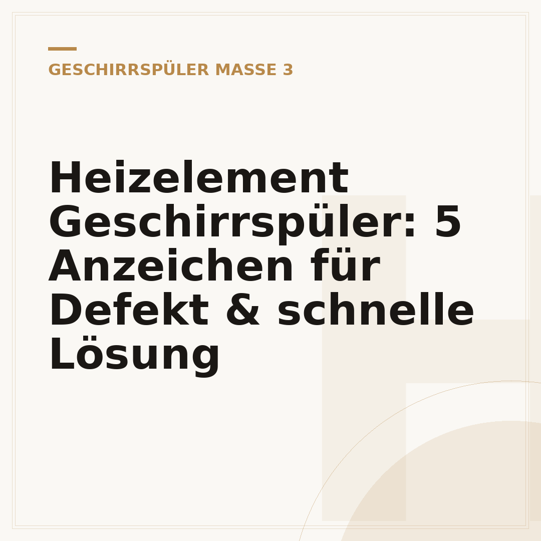 Heizelement Geschirrspüler: 5 Anzeichen für Defekt & schnelle Lösung