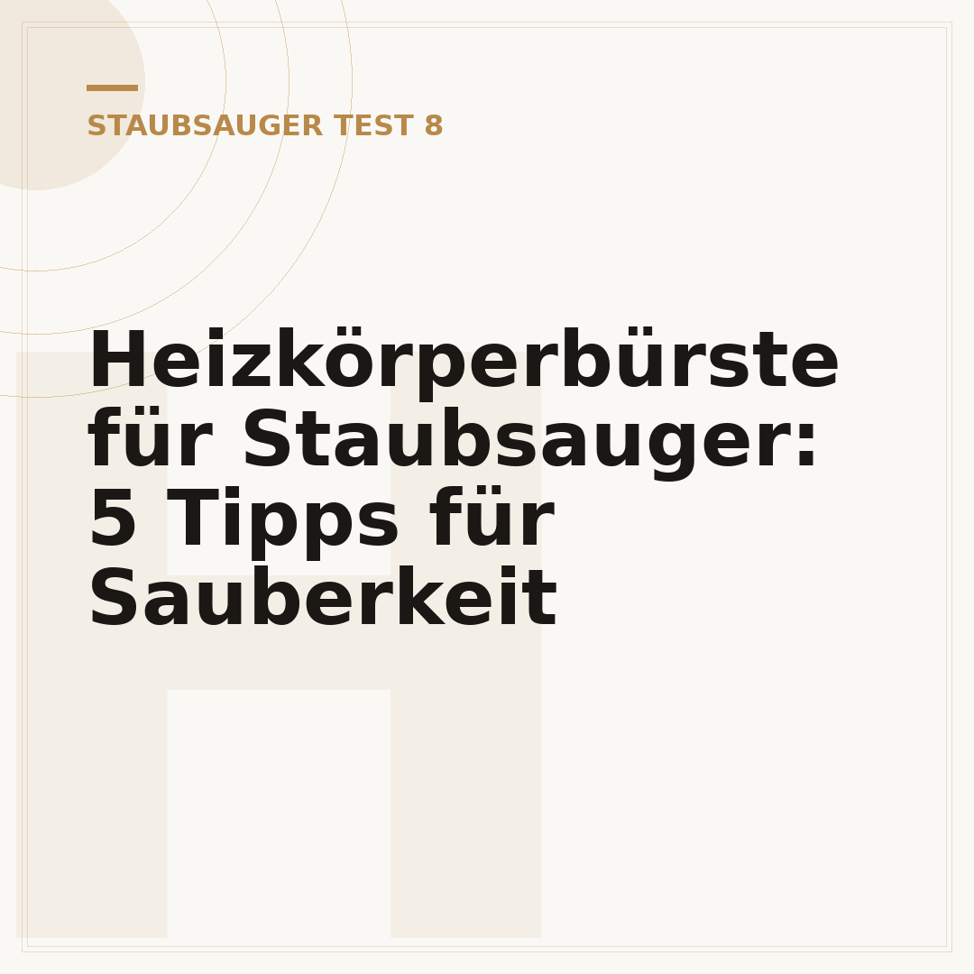 Heizkörperbürste für Staubsauger: 5 Tipps für Sauberkeit