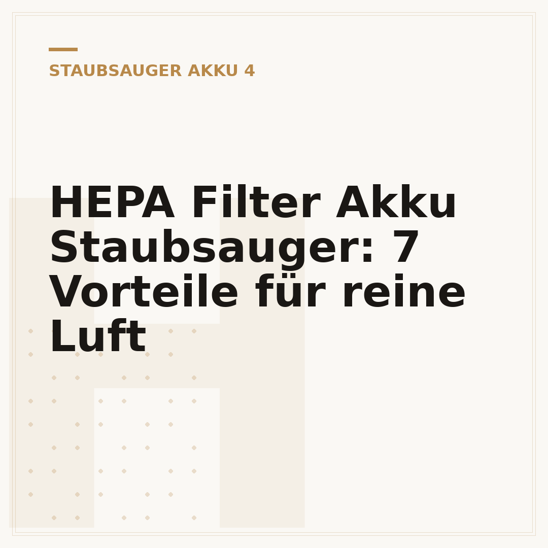 HEPA Filter Akku Staubsauger: 7 Vorteile für reine Luft