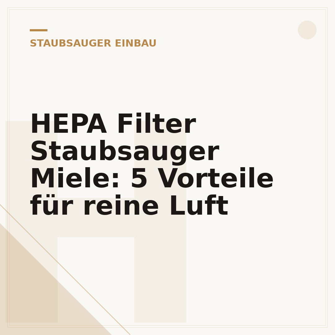 HEPA Filter Staubsauger Miele: 5 Vorteile für reine Luft