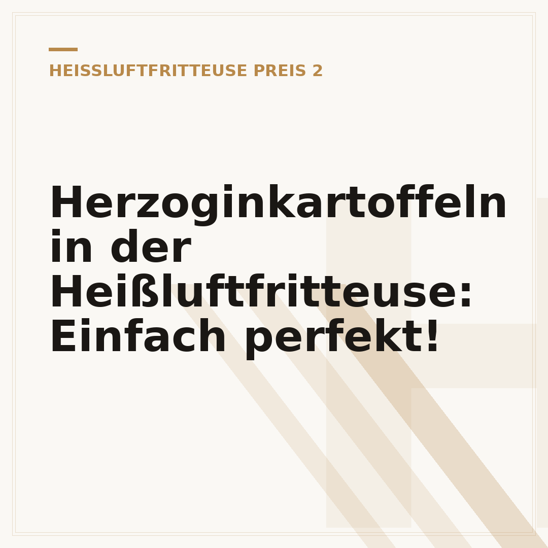 Herzoginkartoffeln in der Heißluftfritteuse: Einfach perfekt!
