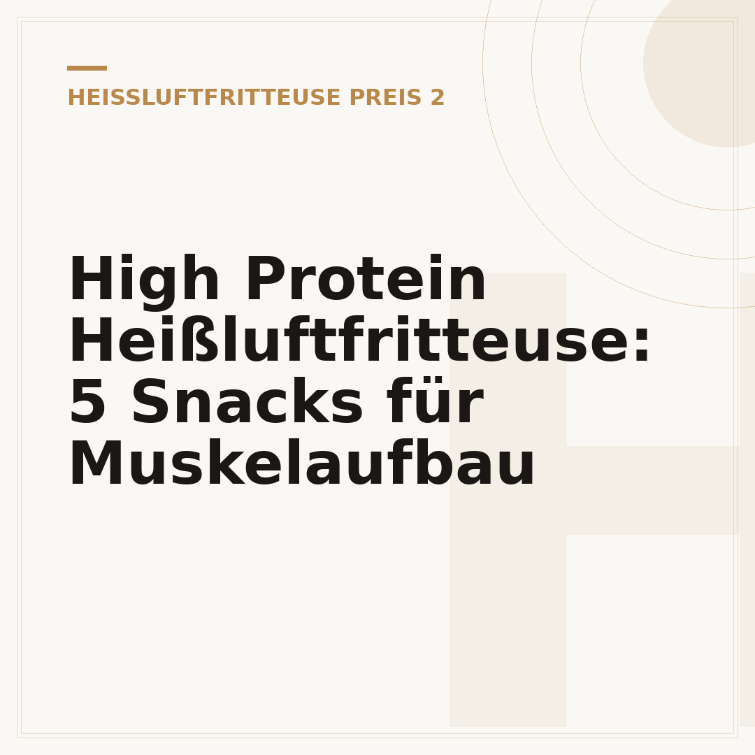 High Protein Heißluftfritteuse: 5 Snacks für Muskelaufbau