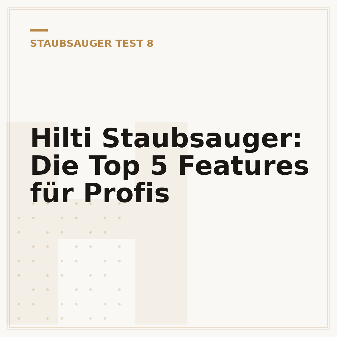 Hilti Staubsauger: Die Top 5 Features für Profis