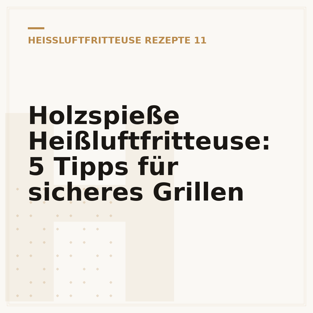 Holzspieße Heißluftfritteuse: 5 Tipps für sicheres Grillen