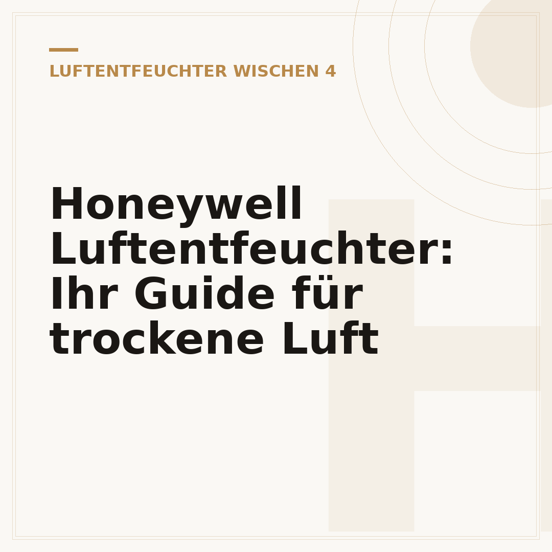 Honeywell Luftentfeuchter: Ihr Guide für trockene Luft