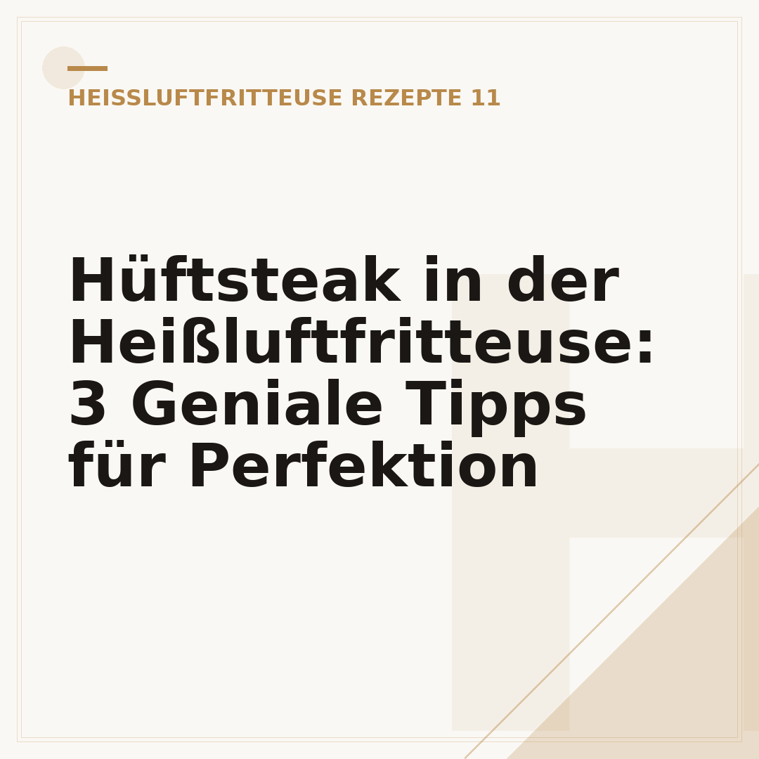 Hüftsteak in der Heißluftfritteuse: 3 Geniale Tipps für Perfektion