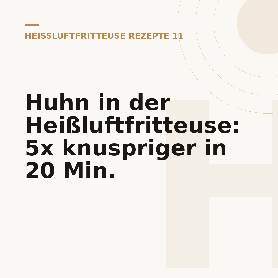 Huhn in der Heißluftfritteuse: 5x knuspriger in 20 Min.