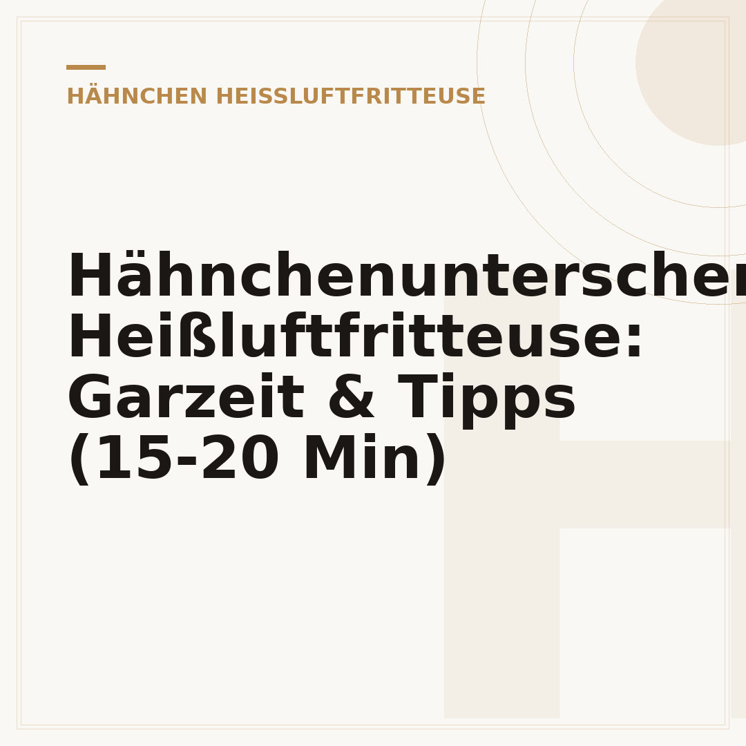 Hähnchenunterschenkel Heißluftfritteuse: Garzeit & Tipps (15-20 Min)