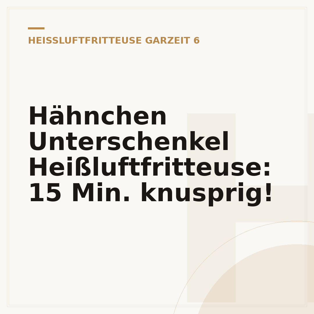 Hähnchen Unterschenkel Heißluftfritteuse: 15 Min. knusprig!