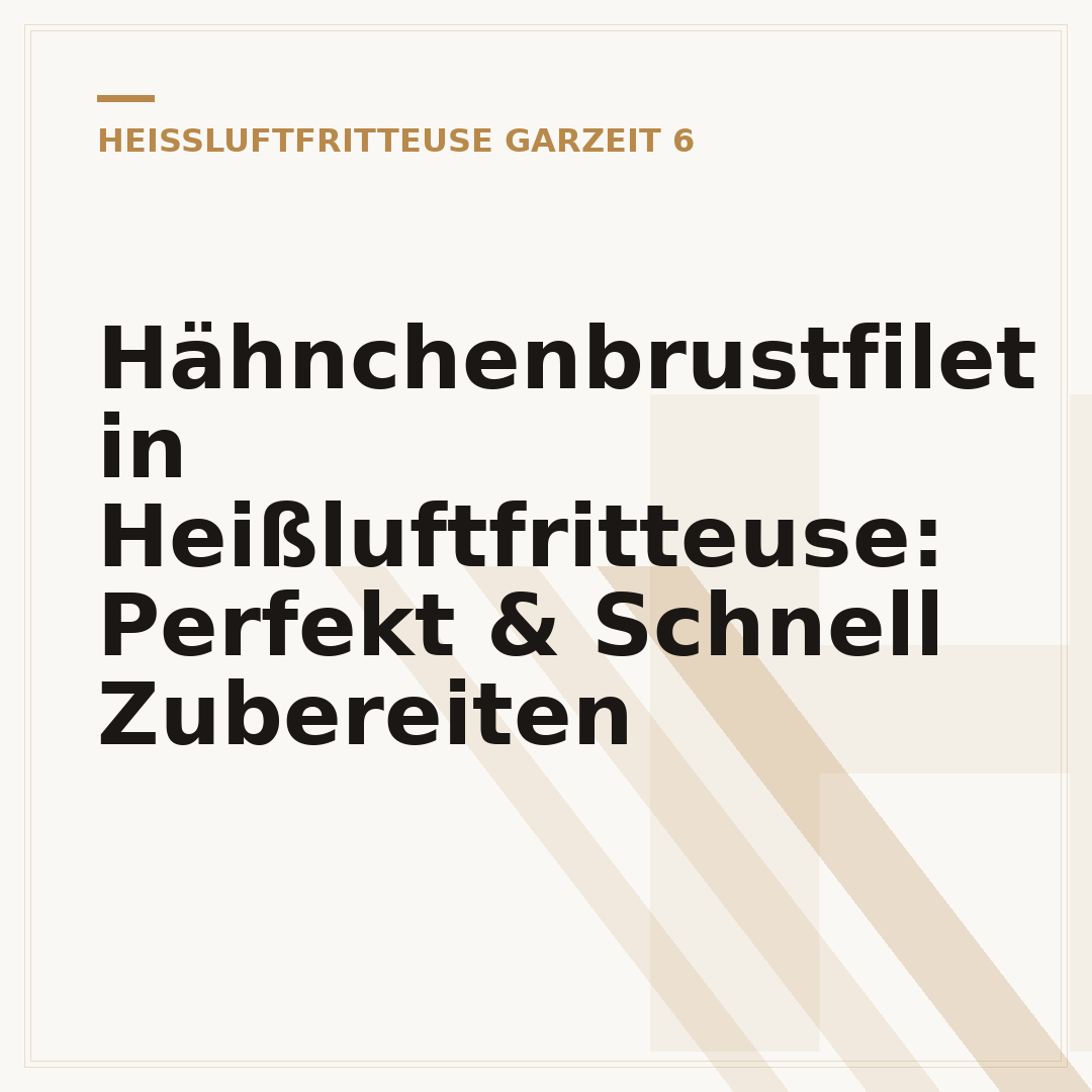 Hähnchenbrustfilet in Heißluftfritteuse: Perfekt & Schnell Zubereiten