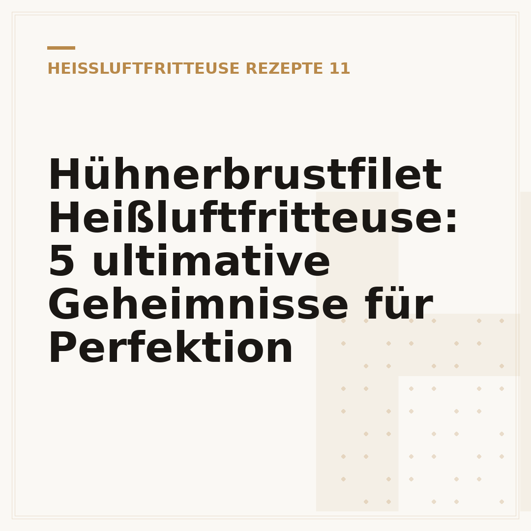 Hühnerbrustfilet Heißluftfritteuse: 5 ultimative Geheimnisse für Perfektion
