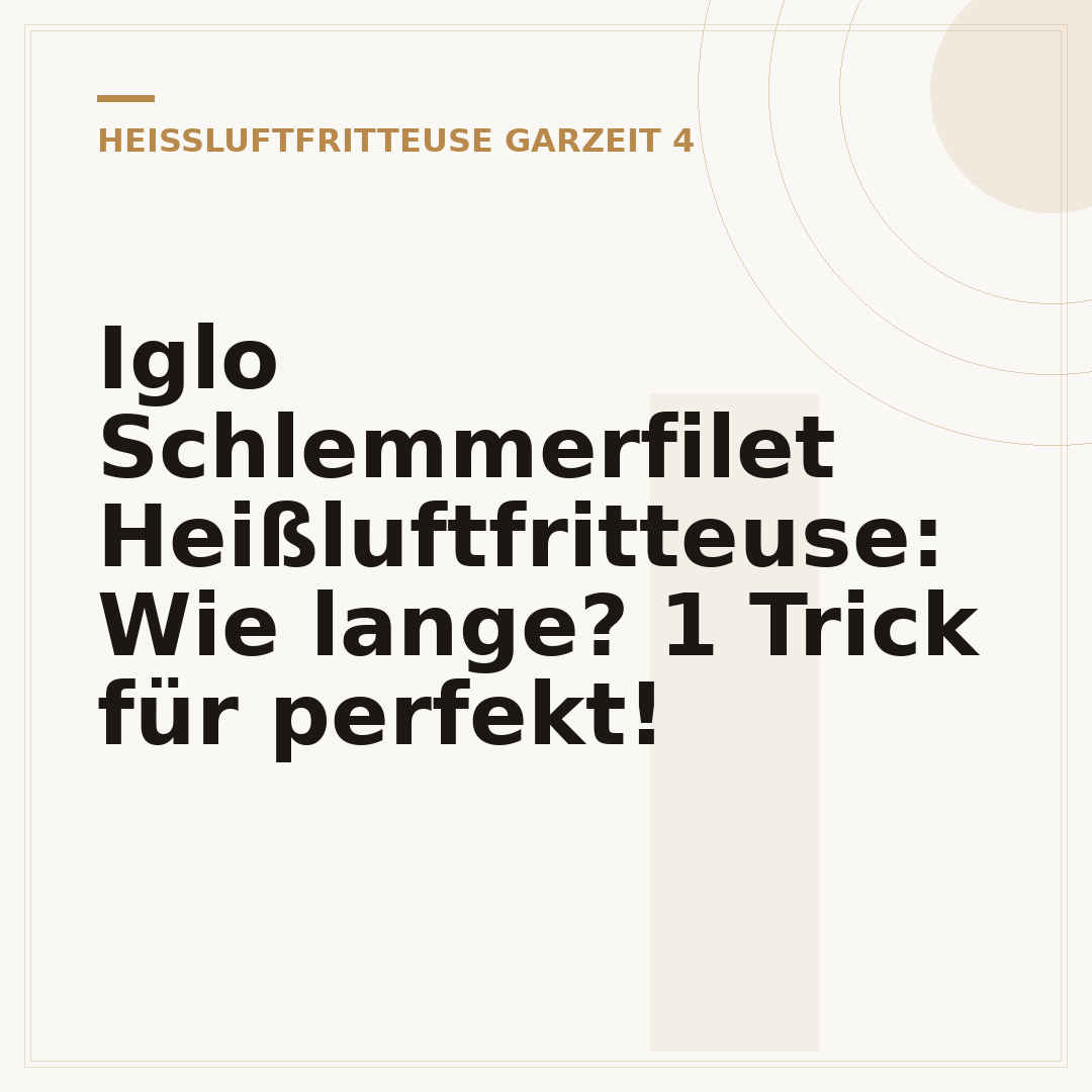 Iglo Schlemmerfilet Heißluftfritteuse: Wie lange? 1 Trick für perfekt!